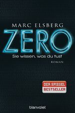 ISBN 9783734100932: ZERO - Sie wissen, was du tust: Roman sie wissen, was du tust : Roman