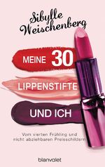 ISBN 9783734102301: Meine 30 Lippenstifte und Ich - bk2137