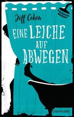 Jeff Cohen: Eine Leiche auf Abwegen ZUST