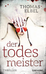 ISBN 9783734104145: Der Todesmeister – Thriller