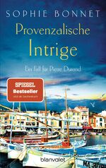 ISBN 9783734104541: Provenzalische Intrige - Ein Fall für Pierre Durand