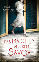 ISBN 9783734105081: Das Mädchen aus dem Savoy