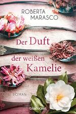 ISBN 9783734105142: Der Duft der weißen Kamelie: Roman