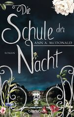 ISBN 9783734105258: Die Schule der Nacht