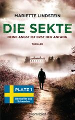 ISBN 9783734107849: Die Sekte - Deine Angst ist erst der Anfang : Thriller