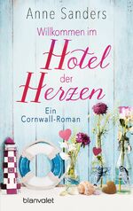 Anne Sanders: Willkommen im Hotel der He Anne Sanders: Willkommen im Hotel der He