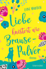 ISBN 9783734109188: Liebe knistert wie Brausepulver