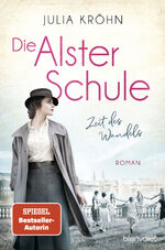 ISBN 9783734109645: Die Alster-Schule - Zeit des Wandels