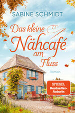 ISBN 9783734113727: Das kleine Nähcafé am Fluss