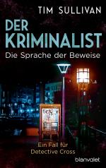 ISBN 9783734113840: Der Kriminalist - Die Sprache der Beweise - Ein Fall für Detective Cross