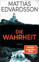 ISBN 9783734113963: Die Wahrheit | Roman | Mattias Edvardsson | Taschenbuch | 464 S. | Deutsch | 2024 | Blanvalet | EAN 9783734113963