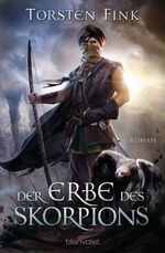 ISBN 9783734160110: Der Erbe des Skorpions – Roman