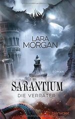 ISBN 9783734161346: Sarantium - Die Verräter