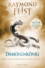 ISBN 9783734161797: Die Schlangenkrieg-Saga 3 : Dämonenkönig