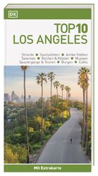 ISBN 9783734206665: Top 10 Reiseführer Los Angeles - TOP10-Listen zu Highlights, Themen und Stadtteilen mit wetterfester Extra-Karte