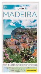 DK Verlag - Reise: Top 10 Madeira DK Verlag - Reise: Top 10 Madeira