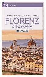 ISBN 9783734207976: Vis-à-Vis Reiseführer Florenz & Toskana - Mit wetterfester Extra-Karte und detailreichen 3-D-Illustrationen