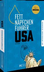 Kai Blum: Fettnäpfchenführer USA : Der u
