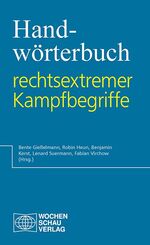 ISBN 9783734401558: Handwörterbuch rechtsextremer Kampfbegriffe