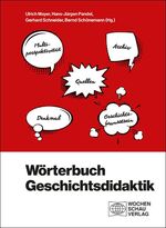 ISBN 9783734411038: Wörterbuch Geschichtsdidaktik