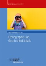 ISBN 9783734411717: Ethnographie und Geschichtsdidaktik