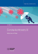 ISBN 9783734414374: Corona kontrovers III - Maßnahmen und Folgen