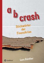 ISBN 9783734527821: a b crash - Stichwörter der Finanzkrise