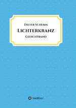 ISBN 9783734591860: Lichterkranz – Gedichtband