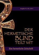 ISBN 9783734716133: Der hermetische Bund teilt mit - Hermetische Zeitschrift Nr. 14/2015