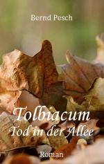 ISBN 9783734728624: Tolbiacum - Tod in der Allee