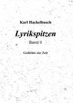 ISBN 9783734737541: Lyrikspitzen - Band II – Gedichte zur Zeit