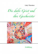 ISBN 9783734746024: Die dulle Griet und ihre Geschwister