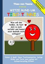 ISBN 9783734750328: Geschenkausgabe Hardcover: Humor & Spaß: Witze rund um Tischtennis, lustige Bilder und Texte zum Lachen mit Schmetterschlag Effekt! - Hardcover Geschenk Edition