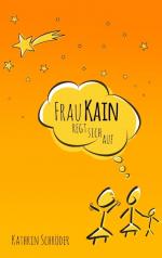 ISBN 9783734780530: Frau Kain regt sich auf