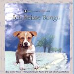 ISBN 9783734786105: Ich heisse Bongo - Ein kleiner Hund hat einen Traum