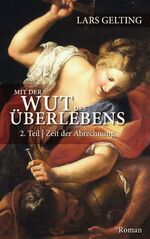 ISBN 9783734789175: Mit der Wut des Überlebens : 2. Zeit der Abrechnung