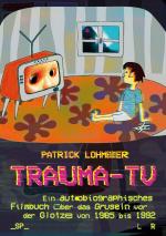 ISBN 9783734794520: Trauma-TV: Gruseln vor der Glotze