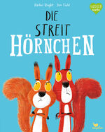 ISBN 9783734820427: Die Streithoernchen (Bilderbuch)