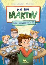 ISBN 9783734841118: Ich bin Martin - Wen interessiert's?!! | Witzige Geschwister-Geschichten ab 8 Jahren | Corinna C. Poetter | Buch | 176 S. | Deutsch | 2025 | Magellan GmbH | EAN 9783734841118