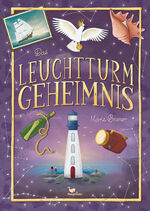 ISBN 9783734841194: Das Leuchtturm-Geheimnis – Ein Kinderbuch ab 9 Jahren mit ausgefallenen Rätseln zum Mitfiebern