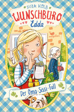 ISBN 9783734841217: Wunschbüro Edda - Der Oma-Sissi-Fall