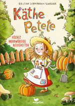 ISBN 9783734841811: Käthe Petete - Höchst merkwürdige Neuigkeiten