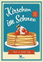 ISBN 9783734847059: Kirschen im Schnee