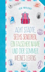 ISBN 9783734850349: Acht Städte, sechs Senioren, ein falscher Name und der Sommer meines Lebens