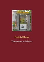 ISBN 9783735721259: Träumereien in Schwarz