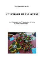 ISBN 9783735721532: Mit Rohkost fit und gesund