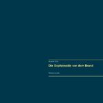 ISBN 9783735721969: Die Sophiensäle vor dem Brand. Vollständiger Reprint in Originalgröße. – Bilddokumentation