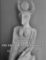 ISBN 9783735729804: Die Erfindung der Götter Band 2