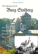 ISBN 9783735759320: Rundgang durch Burg Stolberg – mit 19 historischen Essays