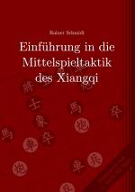 ISBN 9783735777867: Einführung in die Mittelspieltaktik des Xiangqi